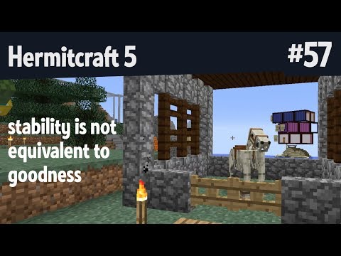 Stability is not equivalent to goodness — Hermitcraft 5 ep 57