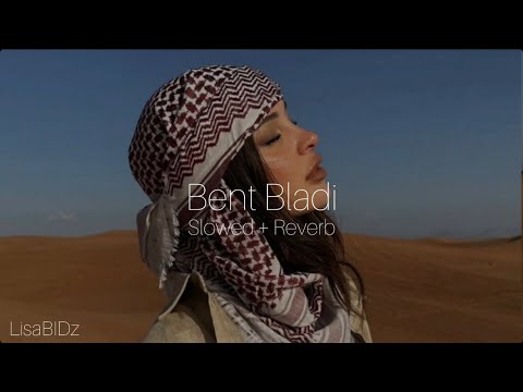 Bent Bladi -Gihed X Noah Amano (slowed reverb)