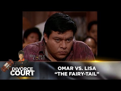 Divorce Court OG- Omar vs. Lisa: The Fairy-tail - Season 1, Episode 56