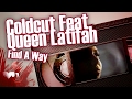 Coldcut Feat Queen Latifah Find A Way