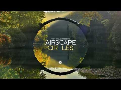 Johan Gielen presents Airscape - Circles