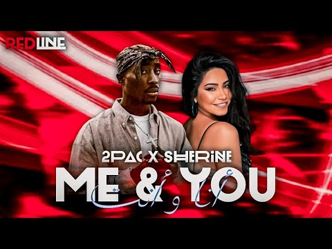 2Pac & Sherine_-_Me & You_-_( Audio)