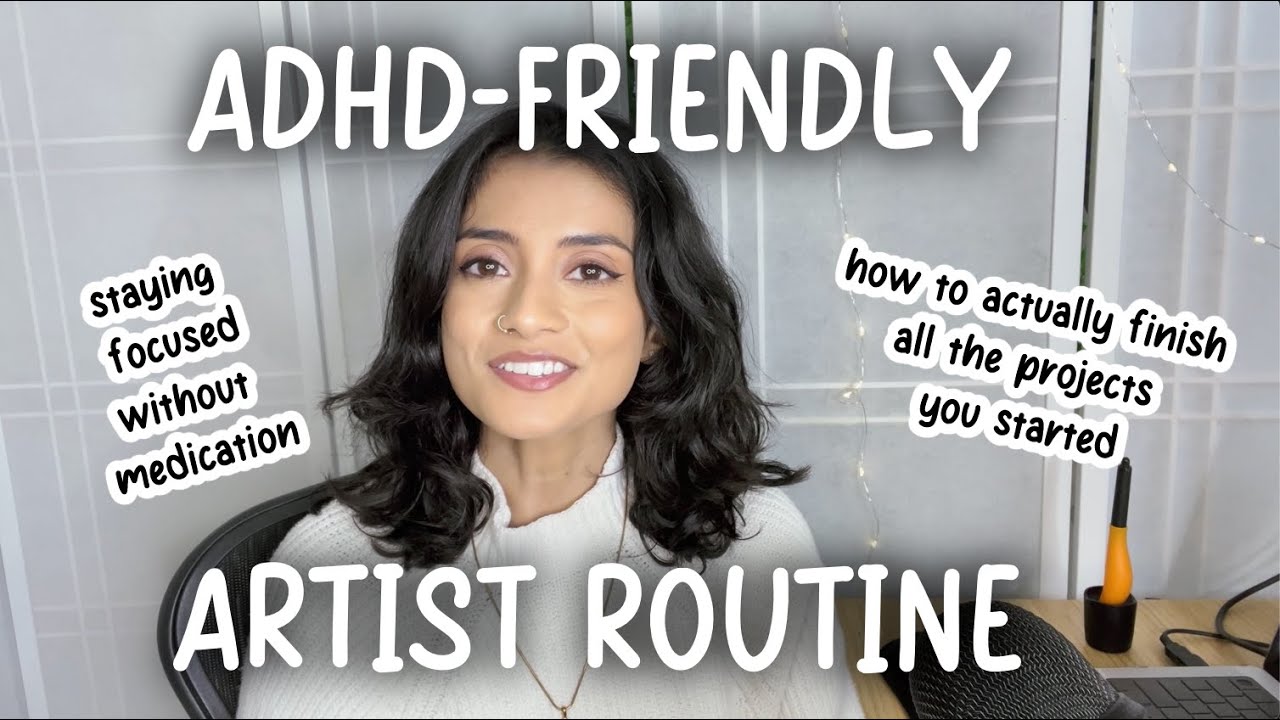 ADHD TIPS that actually work for ARTISTS