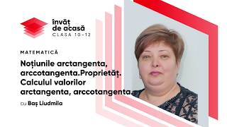 "Noțiunile arctangenta, arccotangenta"