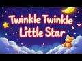 Twinkle Twinkle Little Star Kids Songs Nursery Rhymes Baby Lullaby Toddler Music Video 2025