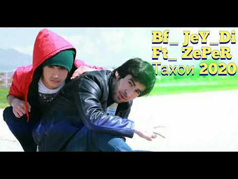 D_BOYS ZePeR Ft Bf_ JeY_Di Дарди ту балои чонам шуд 2020