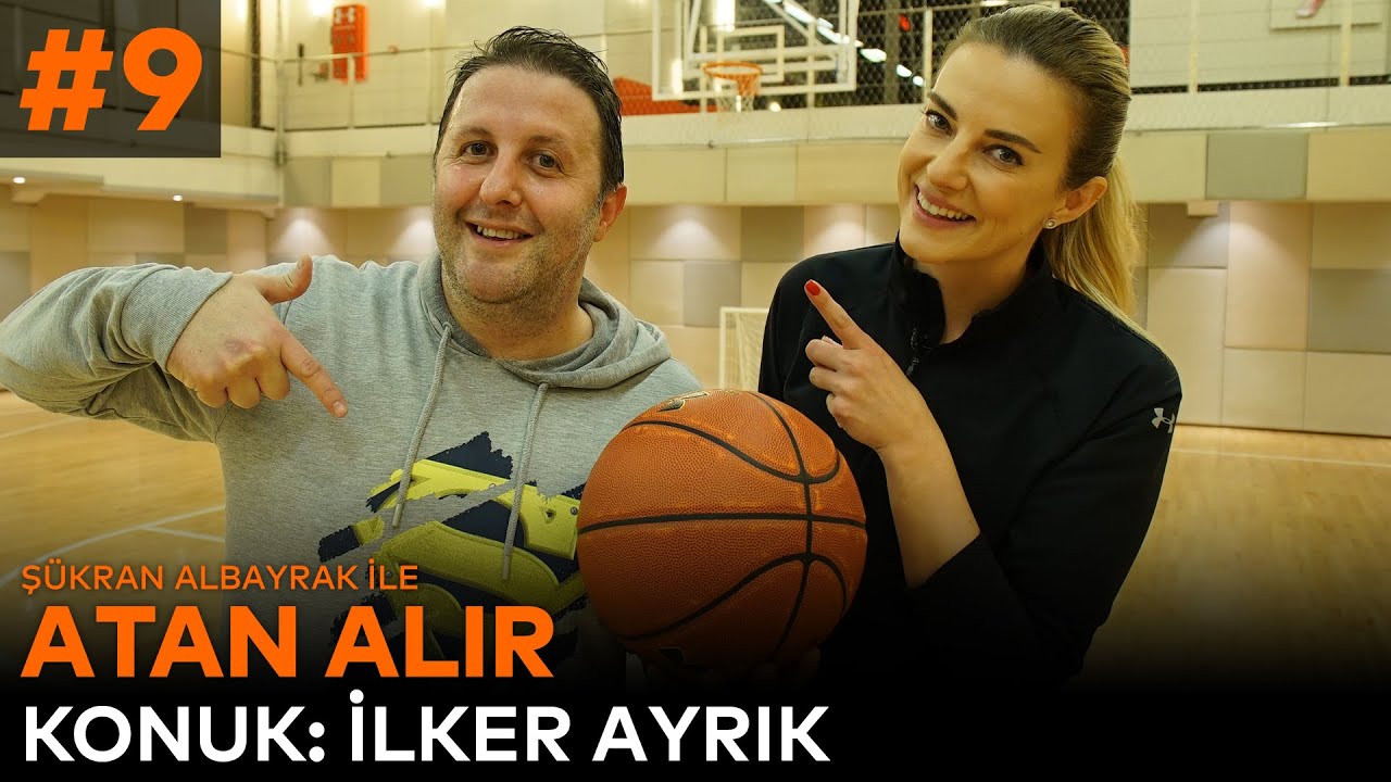 Şükran Albayrak ile Atan Alır | Konuk: İlker Ayrık #9