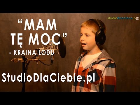 Mam tę moc - Kraina Lodu (cover by Mateusz Golicki - 10 lat)