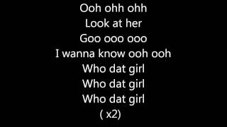 Flo Rida ft Akon - Who dat girl lyrics