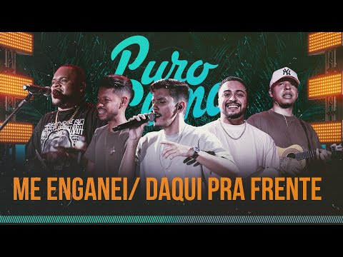 Puro Clima - Me enganei/ Daqui pra frente