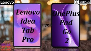 Tablet Showdown Lenovo Idea Tab Pro vs Oneplus Pad Go 2