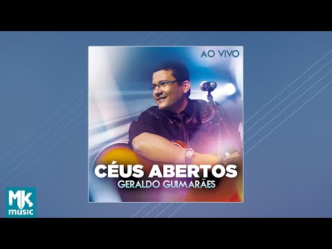 Geraldo Guimarães - Céus Abertos (CD Completo)