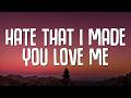 Ariana Grande – hate that i made you love me (Lyrics)