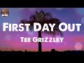 Tee Grizzley First Day Out