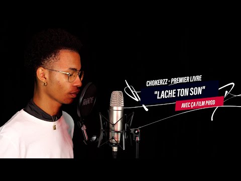Chokerzz - Premier Livre (live) | LACHE TON SON AVEC ÇA FILM PROD [EXCLU]