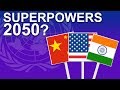 Top 10 Future Superpowers of 2050