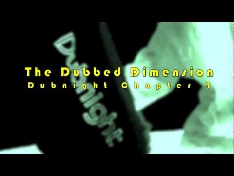 - PREVIEW - Dubnight Chapter 4 - The Dubbed Dimension - Trailer.mov