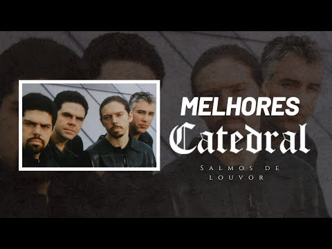 MELHORES - Banda CATEDRAL