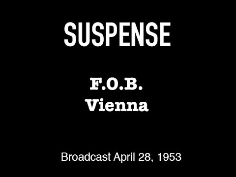 LIVE TV RESTORATION: Suspense - F.O.B. Vienna
