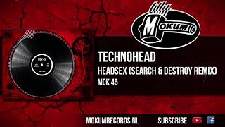 Technohead - Headsex (Search & Destroy Remix)