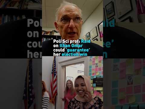 Poli Sci prof: Raid on Ilhan Omar could 'guarantee' her election win
