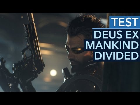 Deus Ex: Mankind Divided - Testvideo - Die gute und die schlechte Nachricht