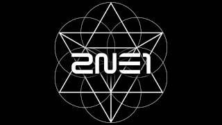 2NE1 - COME BACK HOME (Official Audio)