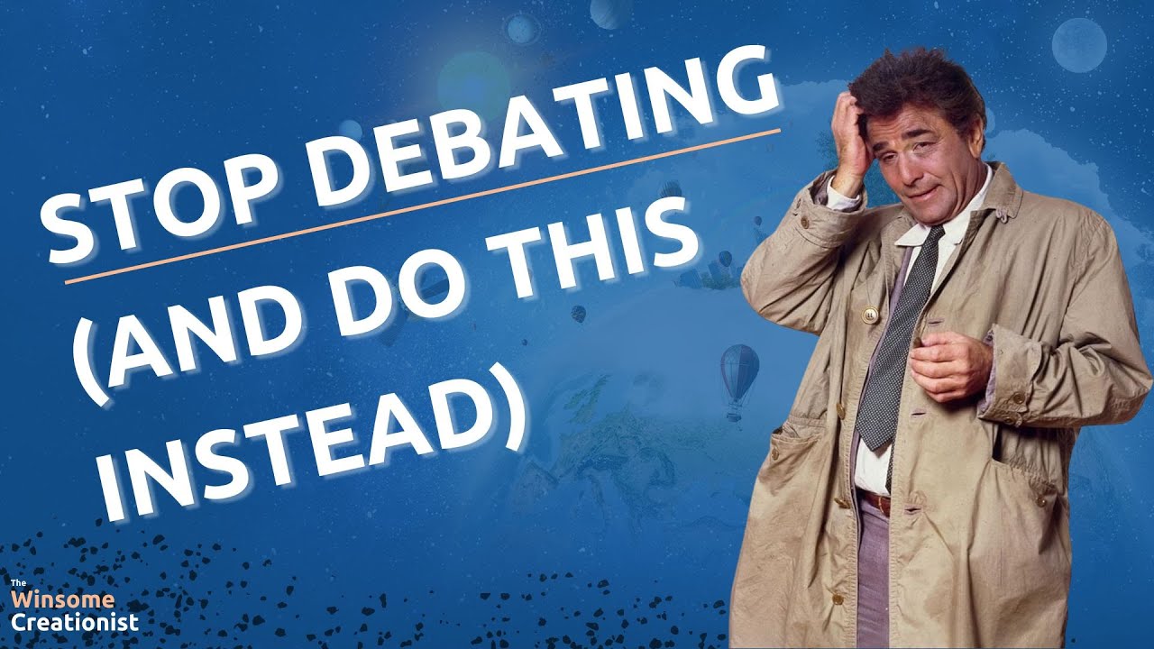 Mastering the “Columbo Tactic” for Young Age Creationism