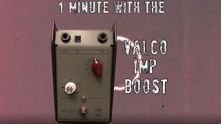 Video thumbnail for Valco FX IMP Boost by Delicious Audio