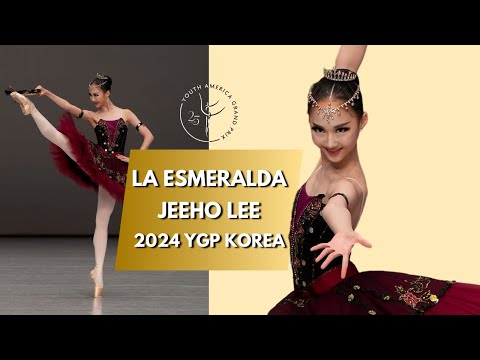 Youth Grand Prix 2024 Korea Semi-Final 3rd Place Winner  - Jeeho Lee - La Esmeralda