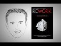 REWORK by Jason Fried | Animated Core Message