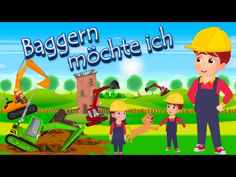 Baggern möchte ich - Baggerlied - SING SONG KINDERLIEDER - Die schönsten deutschen Kinderlieder