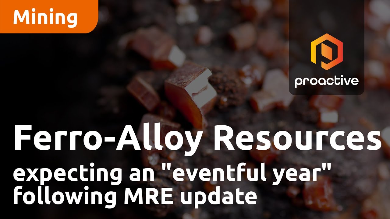 Ferro-Alloy Resources expecting an "eventful year" following MRE update