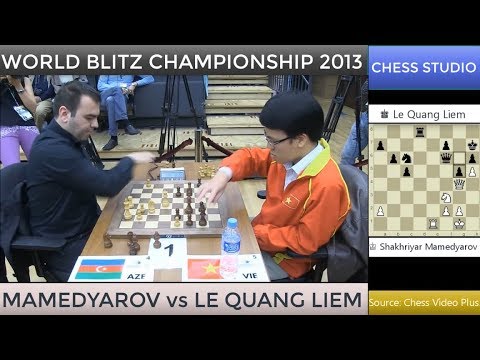 MAMEDYAROV vs LE QUANG LIEM | WORLD BLITZ CHAMPIONSHIP 2013