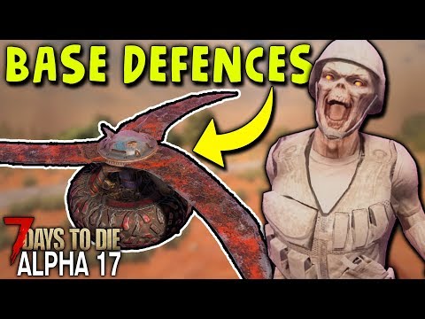 BEST TRAPS and BASE DEFENSES in ALPHA 17 | 7 Days to Die (Alpha 17)
