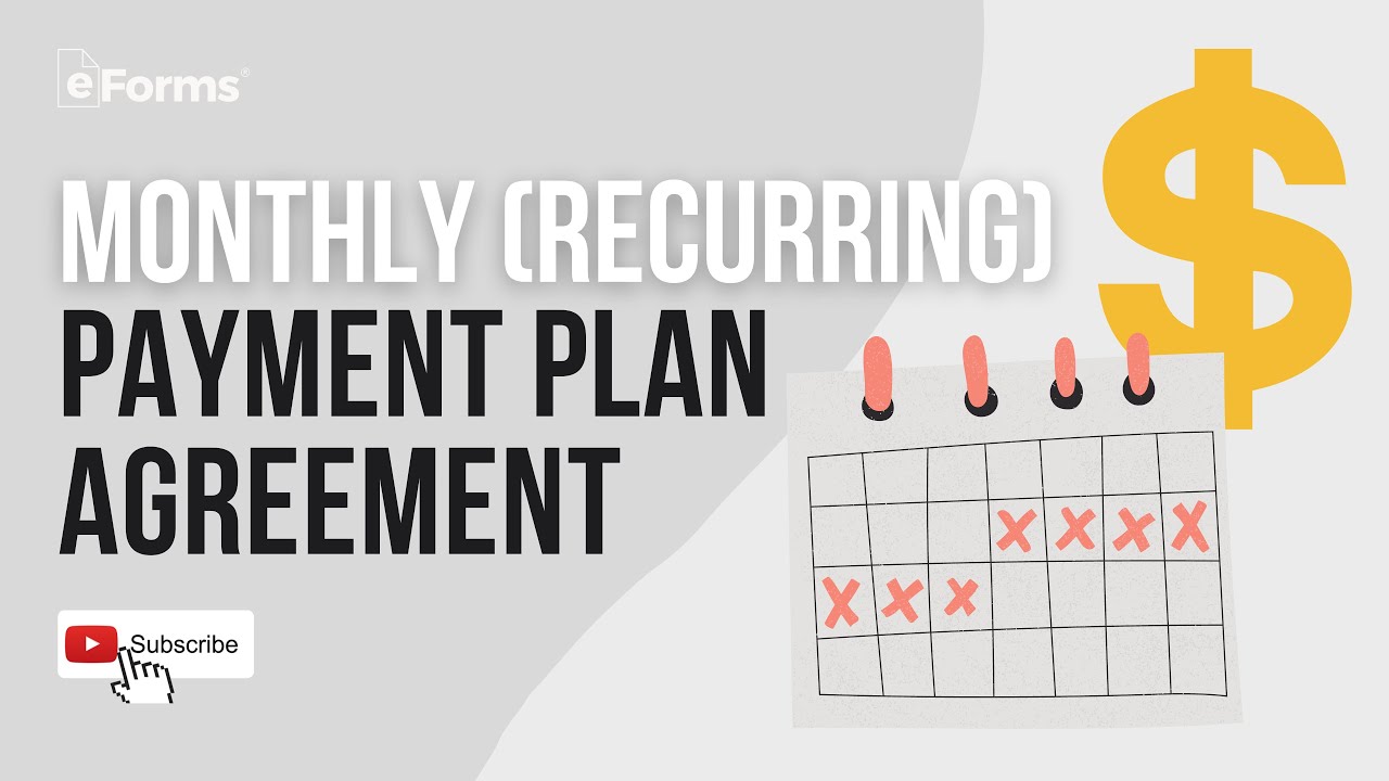 Monthly (Recurring) Payment Plan Agreement - EXPLAINED