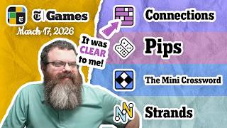 NYT Connections, Pips, Mini Crossword, and Strands | March 17, 2026