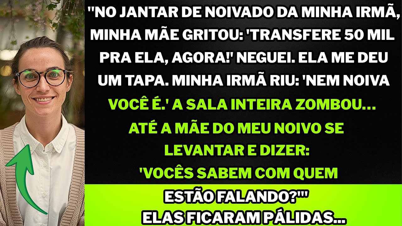 "Levei um tapa da minha mãe no jantar de noivado da minha irmã. Mas minha sogra disse...ela calou...