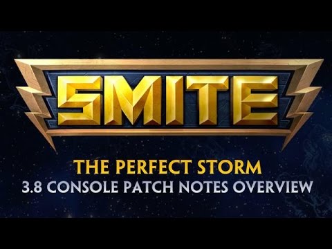SMITE 3.8 Console Patch Overview - The Perfect Storm