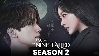 Tale of The Nine Tailed Season 2 Everything We Kno