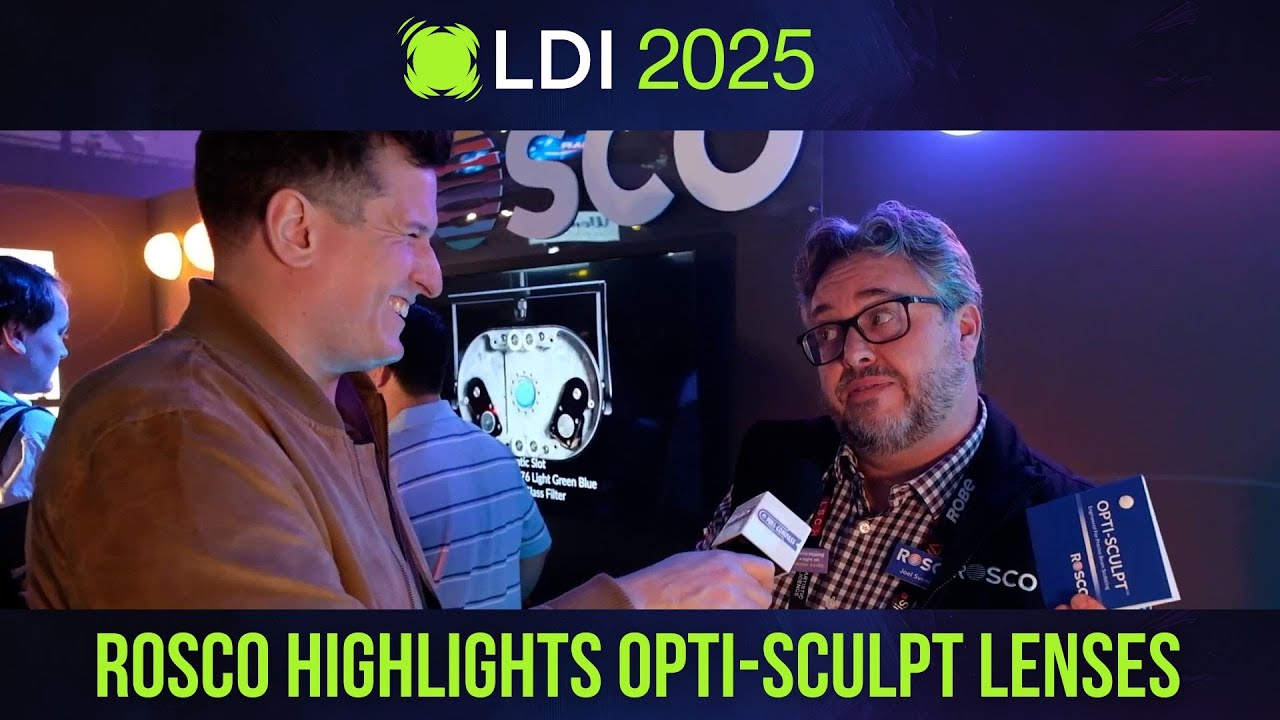 Rosco Highlights their OPTI-SCULPT Lenses | LDI 2025