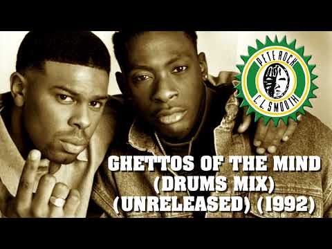 Pete Rock & CL Smooth - Ghettos Of The Mind (Drums Mix) (Unreleased) (1992)