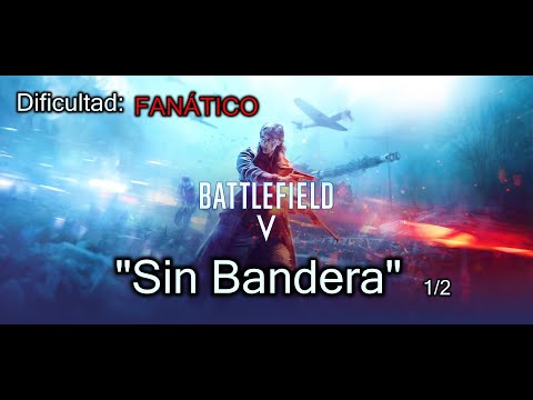 Battlefield V [Campaña Dificultad:FANATICO] // Un alemán no conoce el dolor 1/2