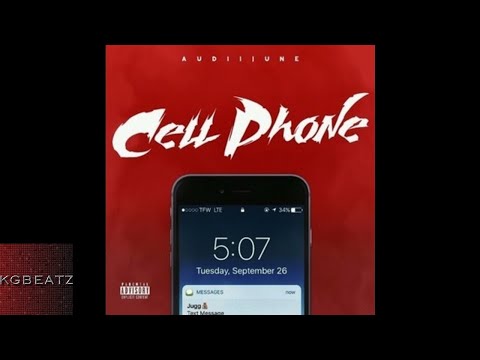 AudiiJune ft. King Tre, Don Juan - Cell Phone [Prod. By LGCY] [New 2017]