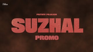Prithvi Prakash - Suzhal (Promo) | Think Indie