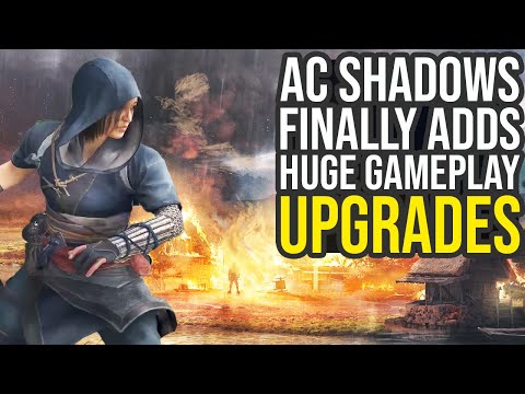 Assassin's Creed Shadows Finally Adds Huge Gameplay Upgrades...