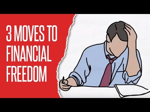 3 Moves to Financial Freedom