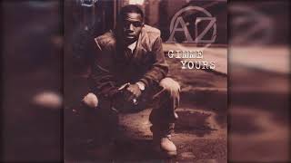 AZ - Gimme Your&#39;s (Erick Sermon Remix)