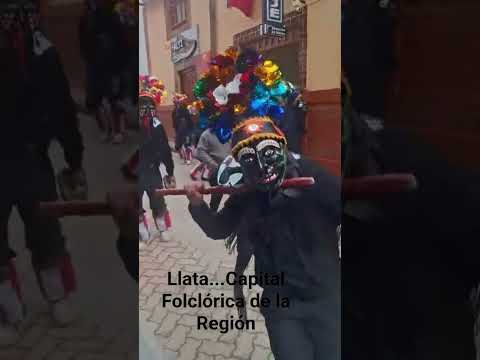 Llata/Huamalies/Huánuco...Capital Folclórica