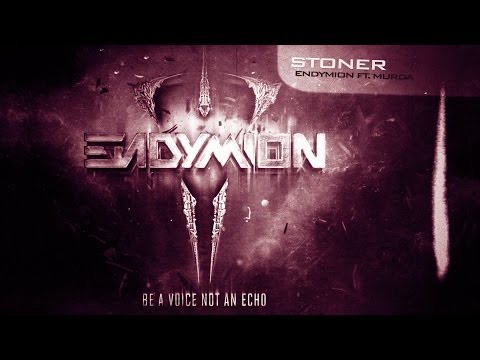 Endymion ft. Murda - Stoner (Official Preview)